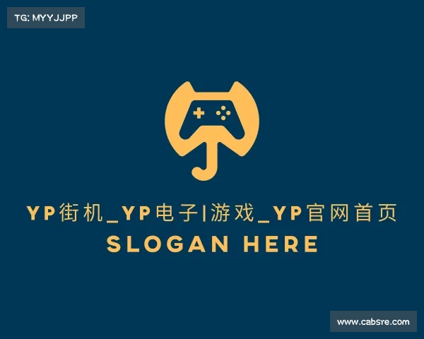 认识yp街机_yp电子|游戏_yp官网首页